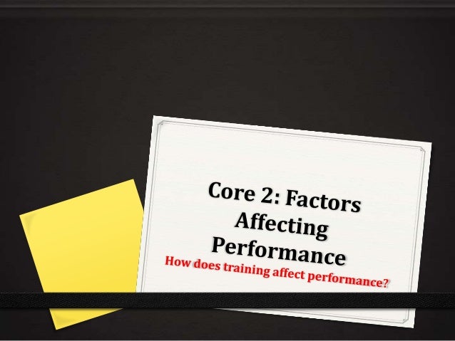 factors affecting performance coursework factors affecting performance coursework