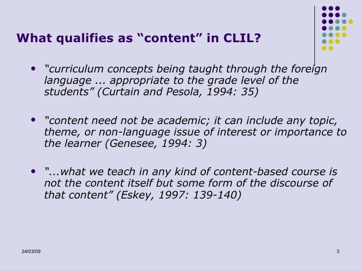 content and lenguage integrated learning The term – content and language integrated learning (briefly: clil) today is familiar to the language teachers starting from the kindergarten and primary school and. content and lenguage integrated learning The term – content and language integrated learning (briefly: clil) today is familiar to the language teachers starting from the kindergarten and primary school and.
