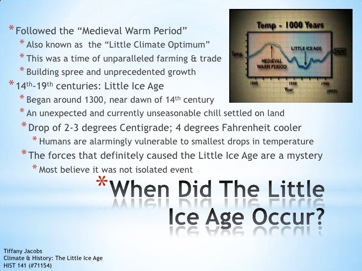 Climate & History The Little Ice Age
