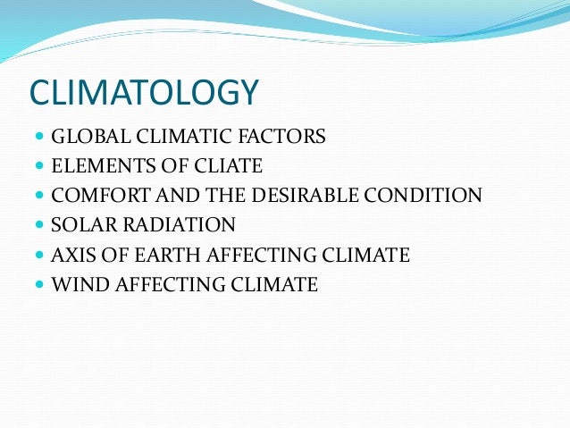 Climatology: An Atmospheric Science (2nd Edition) Climatology: An Atmospheric Science (2nd Edition)