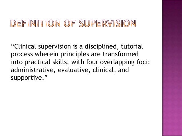 Qualities of a good clinical supervisor