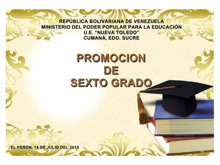 Promción de Sexto Grado Promción de Sexto Grado