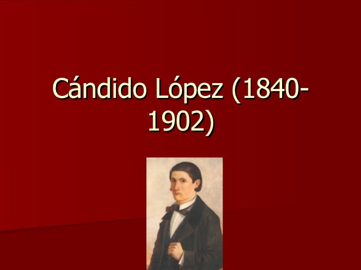Cándido López (1840 1902) Aw