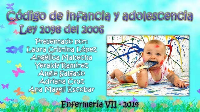 LEY DE INFANCIA Y ADOLESCENCIA COLOMBIA ley de infancia y adolescencia colombia:
