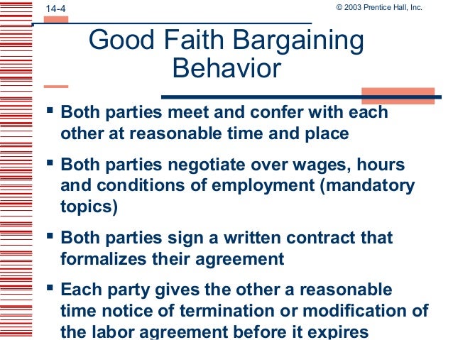 Good Faith Bargaining Good Faith Bargaining