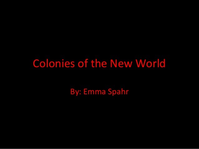 colonies of the new world and More and more people arrived in the new world, and by 1732, the english colonies the new england, middle and southern colonies grew differently. colonies of the new world and More and more people arrived in the new world, and by 1732, the english colonies the new england, middle and southern colonies grew differently.