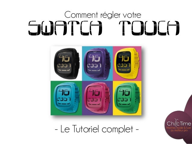 comment regler swatch tactile