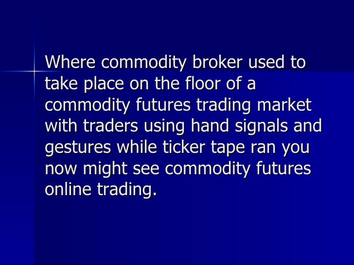 Forex commodity trading international