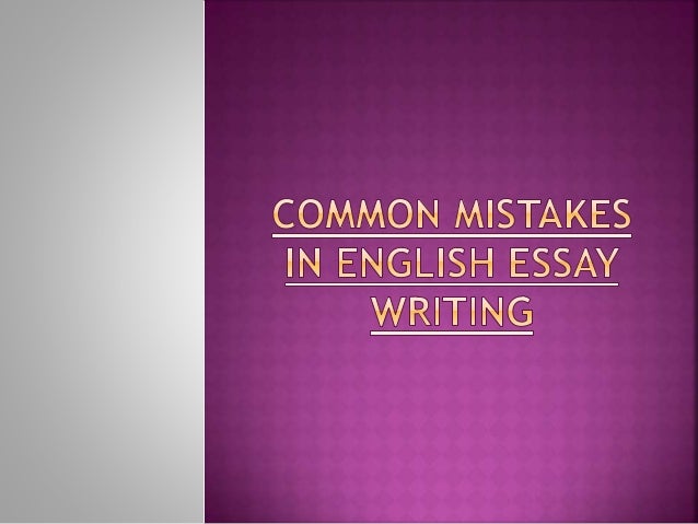 Common essay mistakes