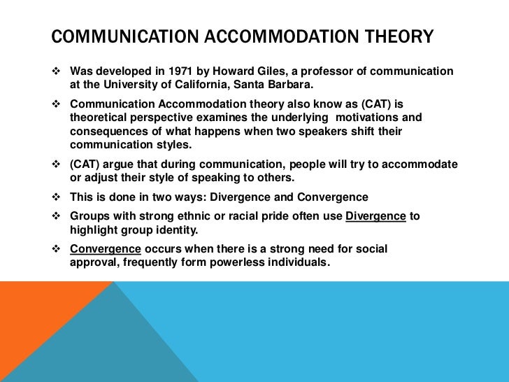 The Communication Accommodation Theory Through Convergence Divergence