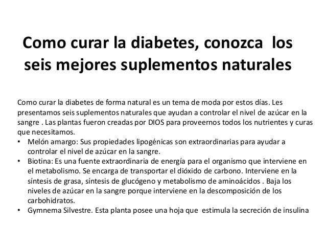 Suplementos naturales para el tratamiento de la Diabetes Suplementos naturales para el tratamiento de la Diabetes
