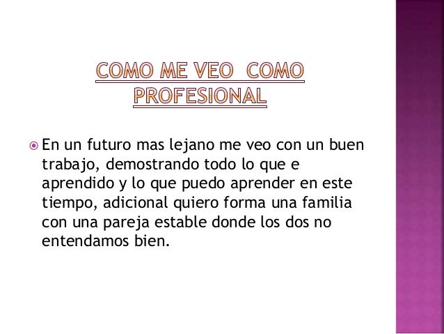 Como me veo como profesional