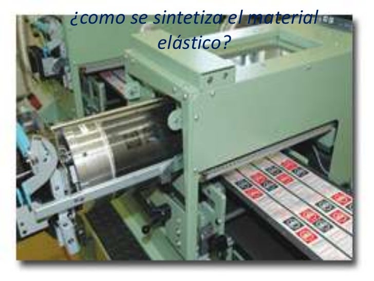 Como se sintetiza el material elástico