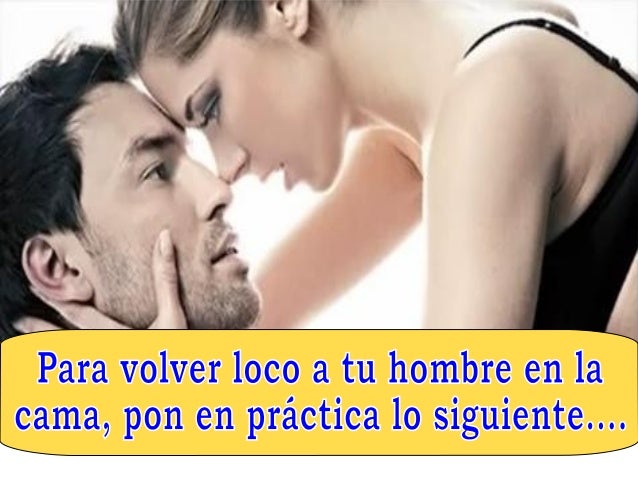 como seducir a un hombre en la cama como volver loco a un hombre en la cama como seducir a un hombre en la cama como volver loco a un hombre en la cama