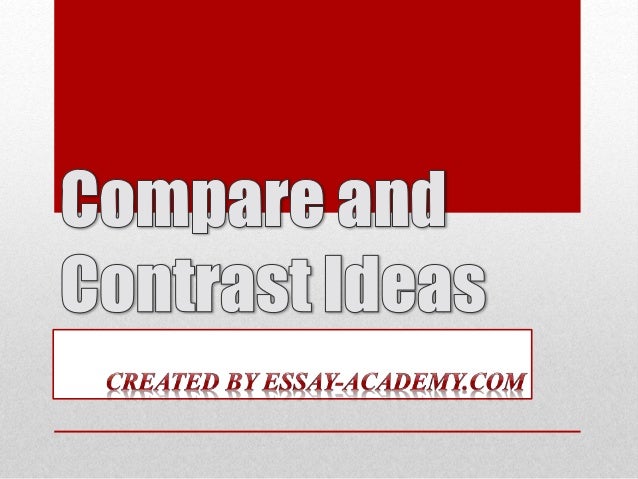 Contrast and compare essay ideas