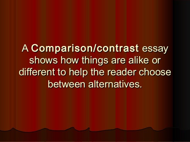 Comparison and contrast essay powerpoint