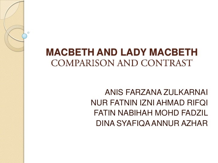 Comparative essay on macbeth and lady macbeth