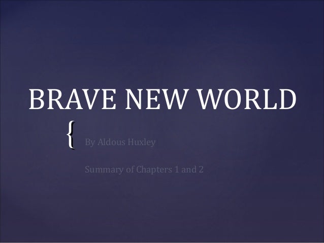 brave new world summary chap 5 brave new world summary chap 5