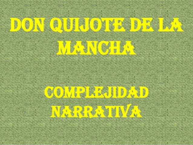 ENSAYO DE EL QUIJOTE DE LA MANCHA ensayo de el quijote de la mancha: