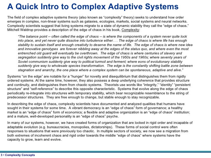 society - a complex adaptive system essays in social theory Systems thinking perspective applies engineering/scientific principles to social complex adaptive system theory from adaptive system [tags: essays. society - a complex adaptive system essays in social theory Systems thinking perspective applies engineering/scientific principles to social complex adaptive system theory from adaptive system [tags: essays.
