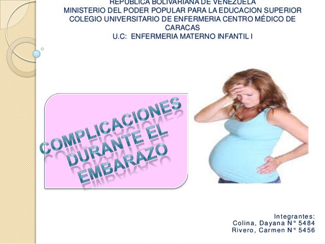 Complicaciones en el embarazo. Complicaciones en el embarazo.