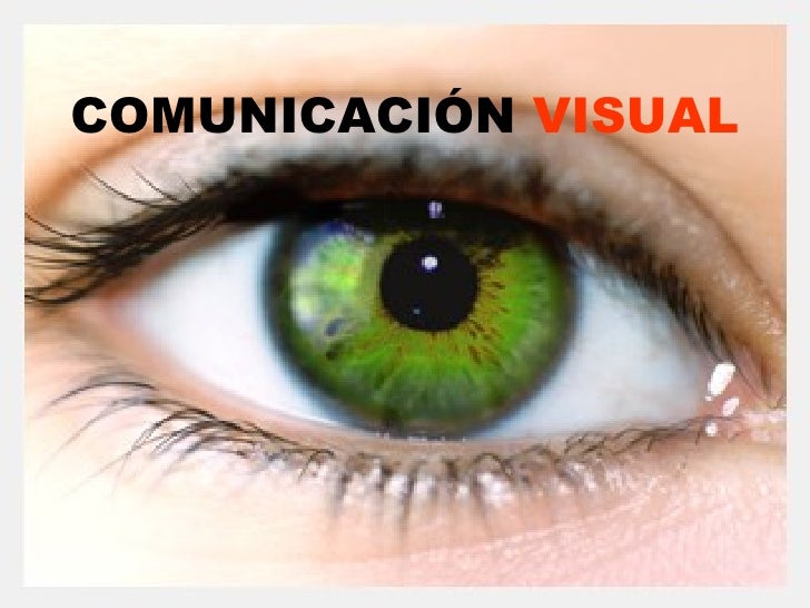 Comunicación Visual Comunicación Visual