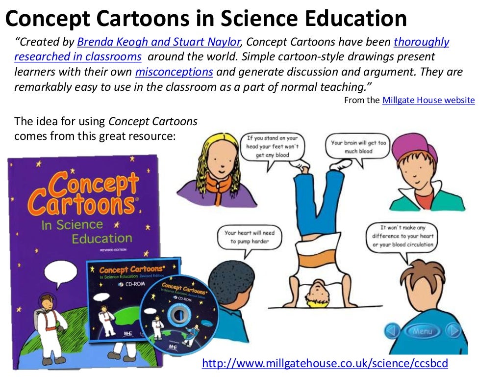 Concept Cartoons in Science Educationhttp//www.millgatehouse.co.uk/s…