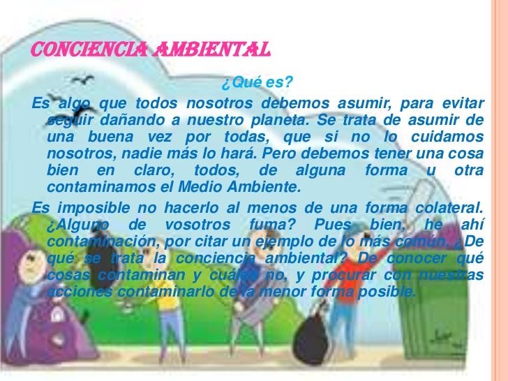 algo que todos nosotros debemos asumir, para evitar seguir dañand algo que todos nosotros debemos asumir, para evitar seguir dañand