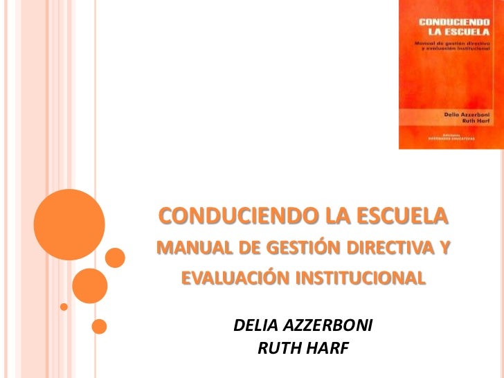 Conduciendo la escuela final - delia azzerboni y ruth harf