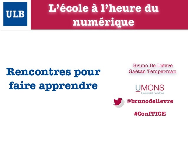 Ulb rencontres pour faire apprendre