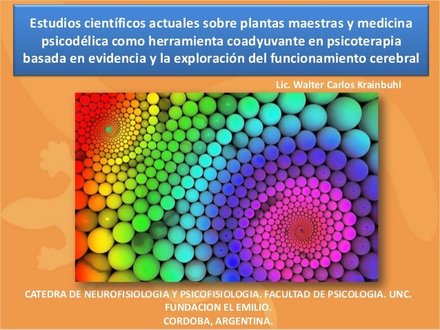 Estudios científicos actuales sobre plantas maestras y Estudios científicos actuales sobre plantas maestras y