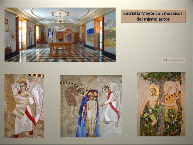 Sacristía Mayor con mosaicos
del mismo autor
Sacristía Mayor con mosaicos
del mismo autor
Fotos de internet
 