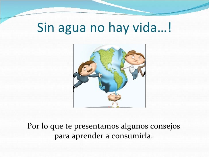 Frases Para Cuidar El Agua Frases Para Cuidar El Agua