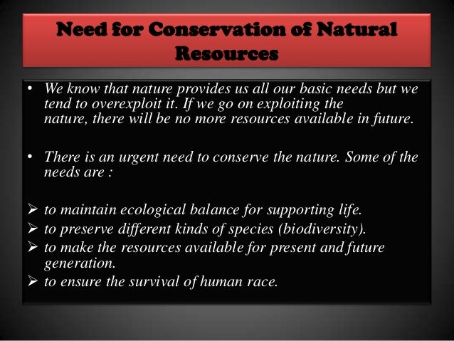 Preservation Of Natural Resources For Future Generation Preservation Of Natural Resources For Future Generation