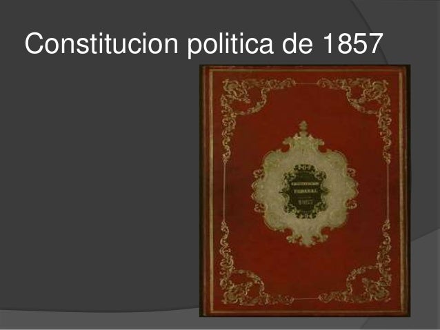 Portada De La Constitución De 1857 es.slideshare.net