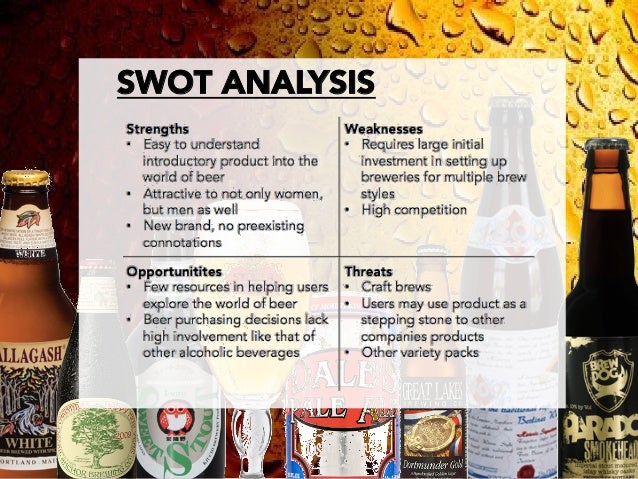 swot analysis beer bavaria The company only buys hops that are grown on several thousand acres in bavaria, and the crop has been smaller in the past two years, making them more expensive, mr koch says the cost pressures could slow the expansion of american craft brewers, which account for about 5% of us beer revenue, and even put some smaller ones out of business. swot analysis beer bavaria The company only buys hops that are grown on several thousand acres in bavaria, and the crop has been smaller in the past two years, making them more expensive, mr koch says the cost pressures could slow the expansion of american craft brewers, which account for about 5% of us beer revenue, and even put some smaller ones out of business.