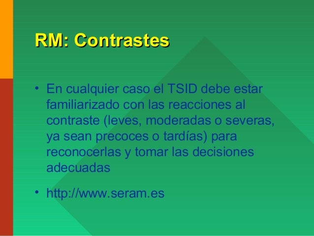 los diferentes tipos de IRM con contraste