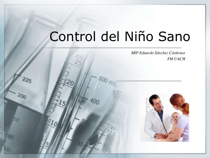 Control del niño sano Control del niño sano