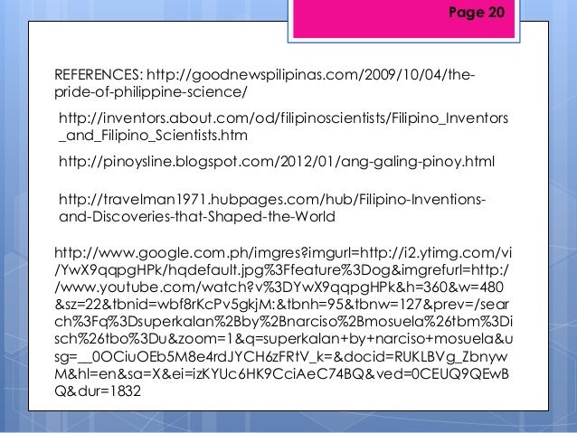 REFERENCES: http://goodnewspilipinas.com/2009/10/04/the-pride-of-philippine-science/http://inventors.about.com/od/filipino...