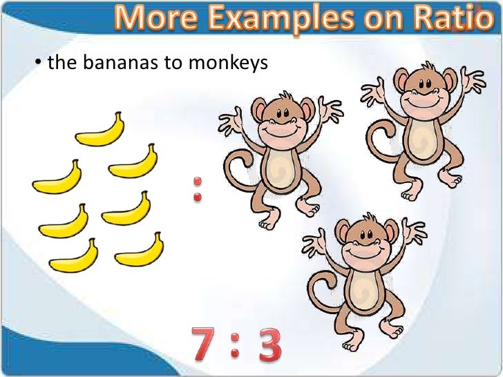 • the bananas to monkeys 