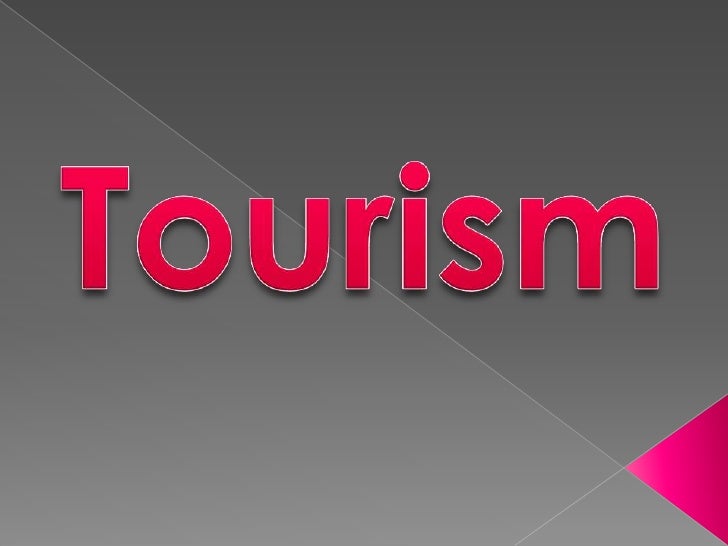 What are the advantages and disadvantages of tourism?