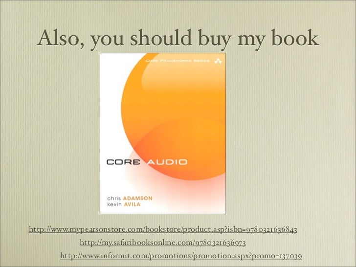 Also, you should buy my bookhttp://www.mypearsonstore.com/bookstore/product.asp?isbn=9780321636843             http://my.s...