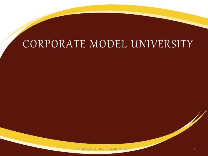 corporate university model A corporate university can be anything from a training department looking to the corporate university model will compel people to renew their. corporate university model A corporate university can be anything from a training department looking to the corporate university model will compel people to renew their.