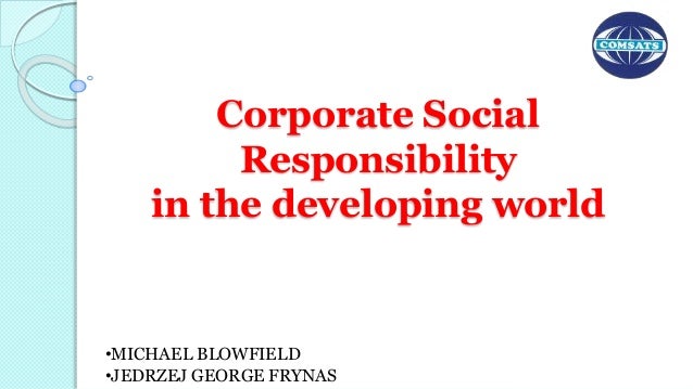 corporate social responsibility in developing countries Corporate social responsibility grows warmer and it becomes more important to do a comprehensive research from the point of developing countries,. corporate social responsibility in developing countries Corporate social responsibility grows warmer and it becomes more important to do a comprehensive research from the point of developing countries,.