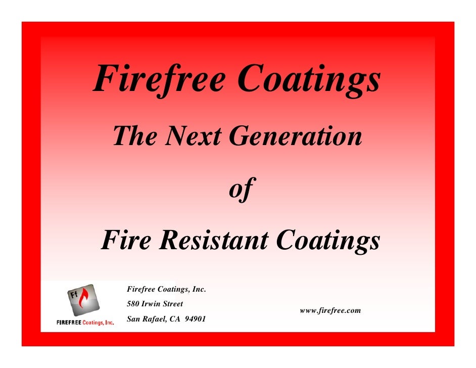 Firefree 88 / The Next Generation of Fire Resistant Coatings