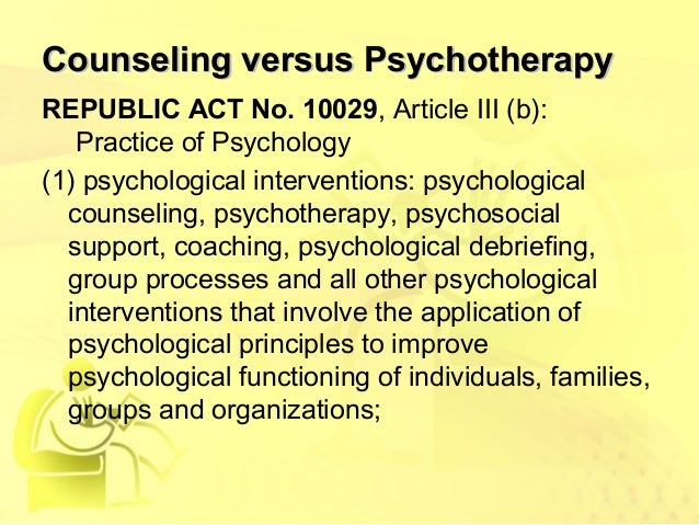 difference between counseling and psychotherapy difference between counseling and psychotherapy counseling is a professional relationship established voluntarily by an individual who feels the need of psychological help, with a person trained to provide that help. difference between counseling and psychotherapy difference between counseling and psychotherapy counseling is a professional relationship established voluntarily by an individual who feels the need of psychological help, with a person trained to provide that help.