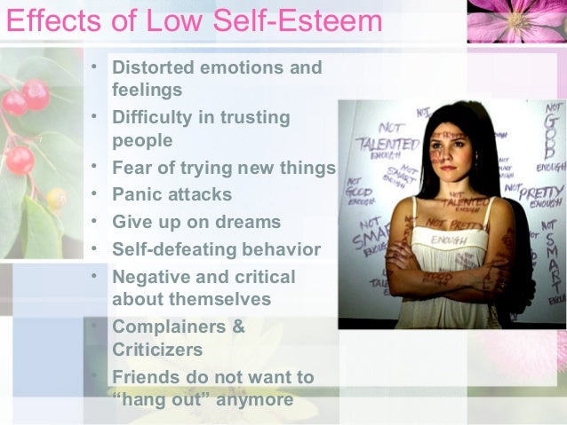 The Effects Of Low Self Esteem On