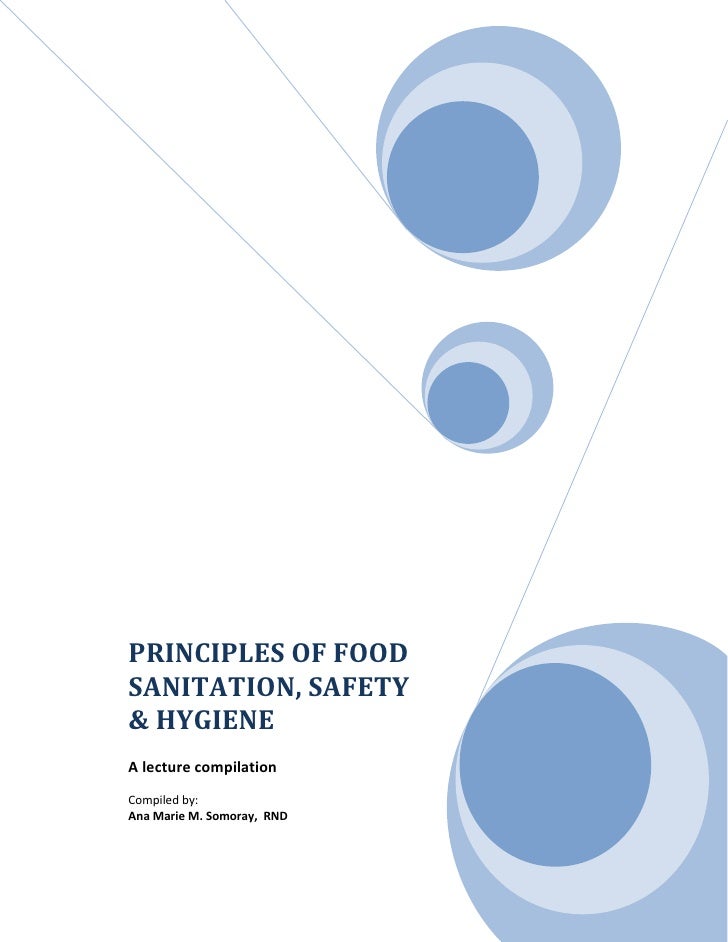 PRINCIPLES OF FOOD SANITATION, SAFETY & HYGIENE