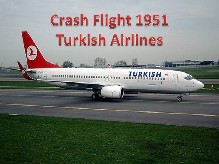 Crash Flight 1951 Turkish Airlines (Cmp)