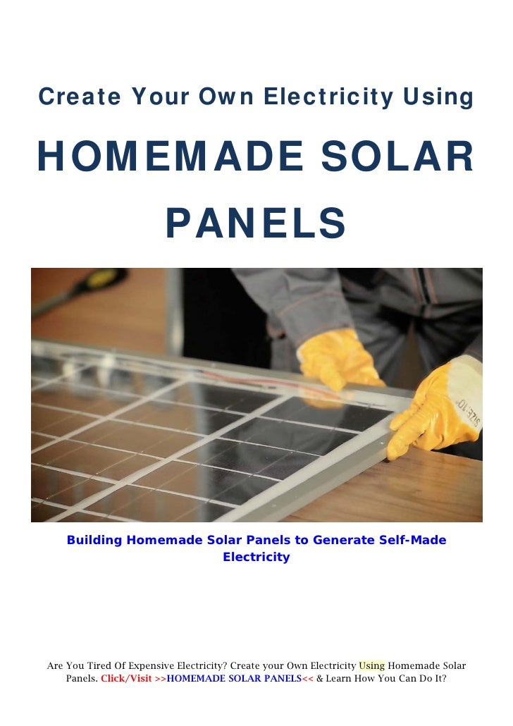 Create Your Own Electricity Using Homemade Solar Panels